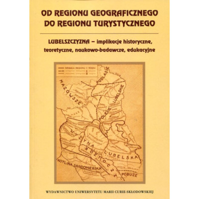 Od regionu geograficznego do regionu turystycznego