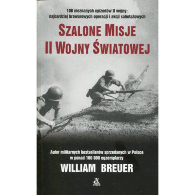 Szalone misje II wojny światowej