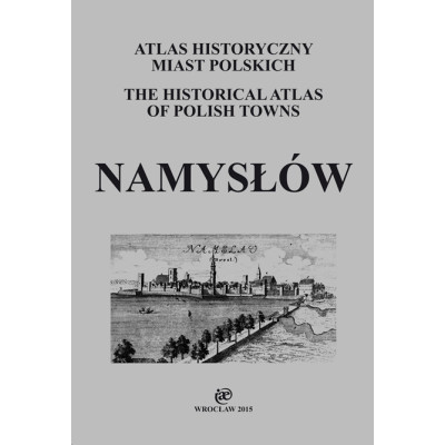 Namysłów. Atlas Historyczny Miast Polski