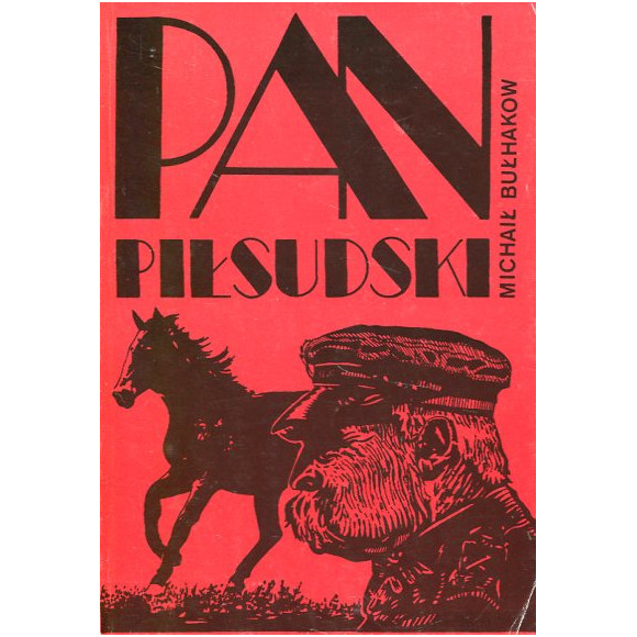 Pan Piłsudski i inne opowiadania