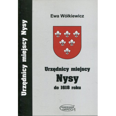 Urzędnicy miejscy Nysy do 1618 roku
