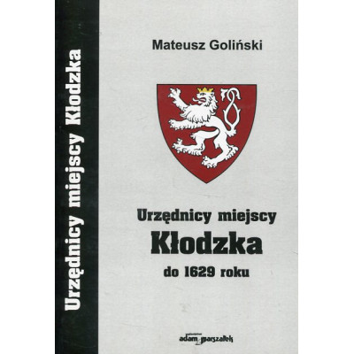 Urzędnicy miejscy Kłodzka do 1629 roku