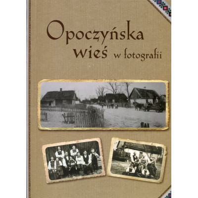 Opoczyńska wieś w fotografii