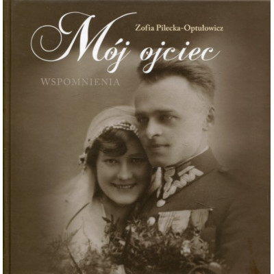 Mój ojciec Wspomnienia
