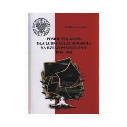 Pomoc Polaków dla ludności żydowskiej na Rzeszowszczyźnie 1939-1945