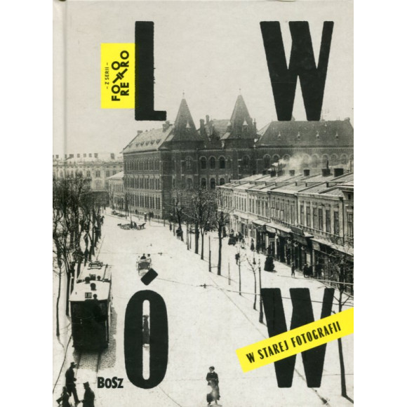 Lwów w starej fotografii