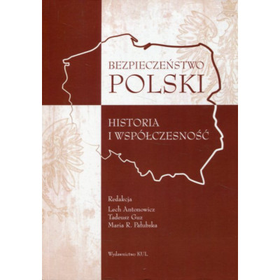 Bezpieczeństwo Polski - historia i współczesność