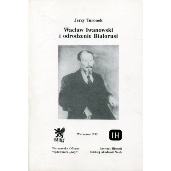 Wacław Iwanowski i odrodzenie Białorusi
