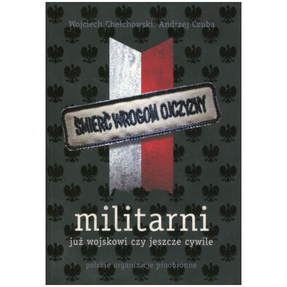Militarni Już wojskowi czy jeszcze cywil