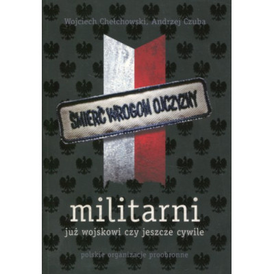 Militarni Już wojskowi czy jeszcze cywil
