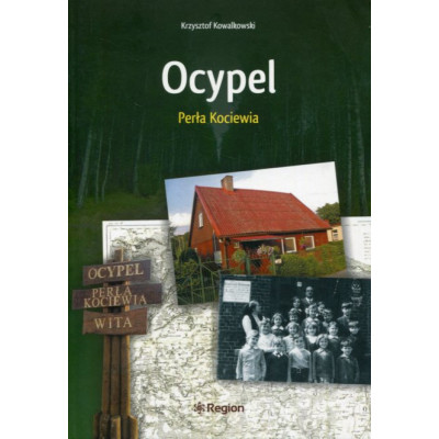 Ocypel. Perła Kociewia