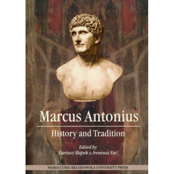 Marcus Antonius History and Tradition