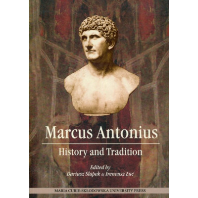 Marcus Antonius History and Tradition