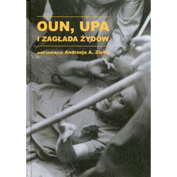OUN, UPA i zagłada Żydów