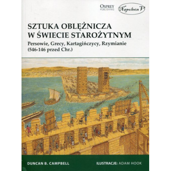 Sztuka oblężnicza w świecie starożytnym