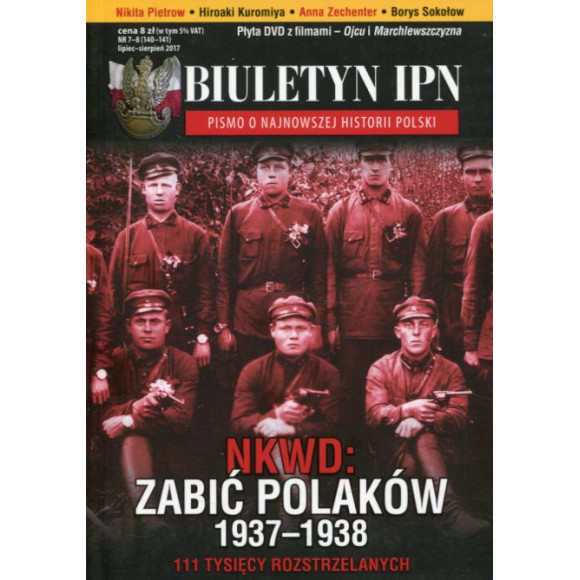 Biuletyn IPN 7-8 (140-141) lipiec - sierpień 2017