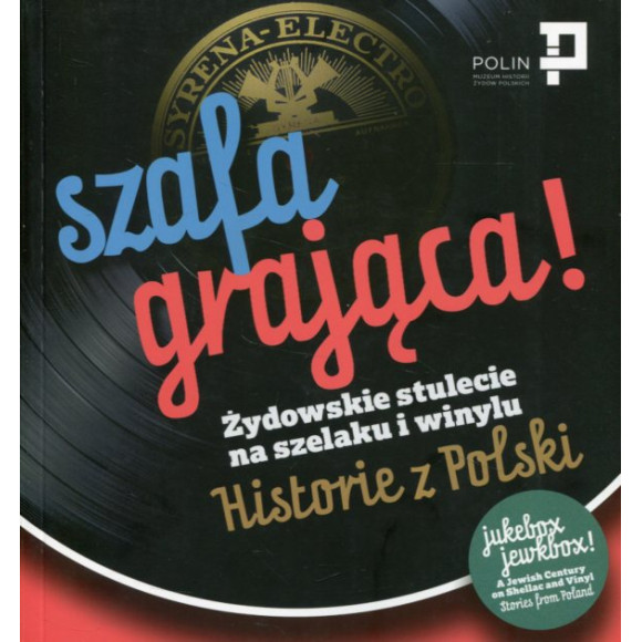 Szafa grająca Żydowskie stulecie na szelaku i winylu