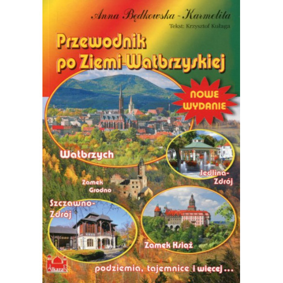 Przewodnik po Ziemi Wałbrzyskiej