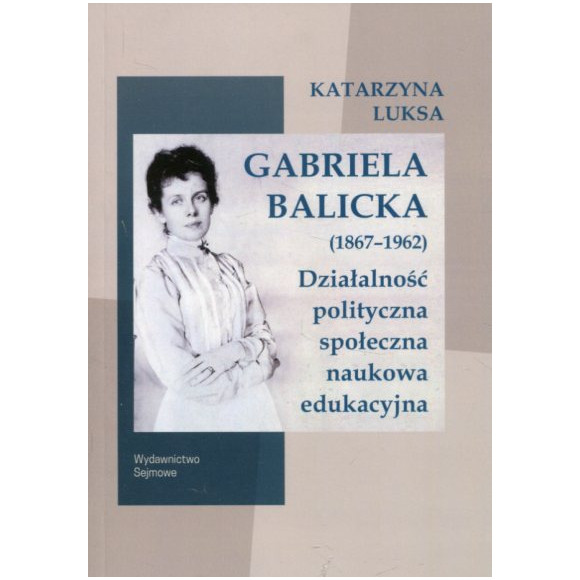 Gabriela Balicka (1867-1962)