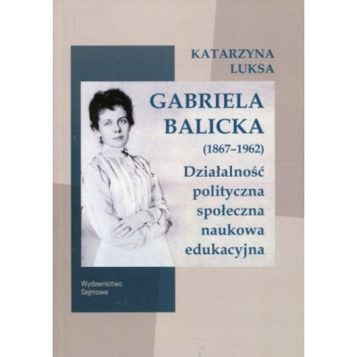 Gabriela Balicka (1867-1962)