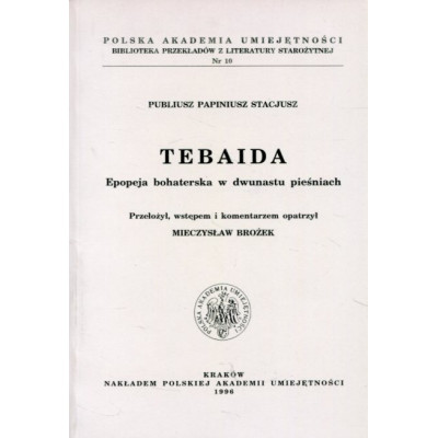 Tebaida Epopeja bohaterska w dwunastu pieśniach