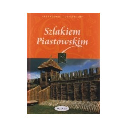 Szlakiem Piastowskim