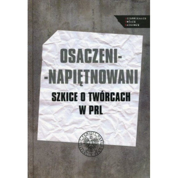 Osaczeni - napiętnowani