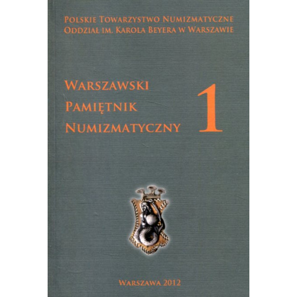 Warszawski pamiętnik numizmatyczny cz.1