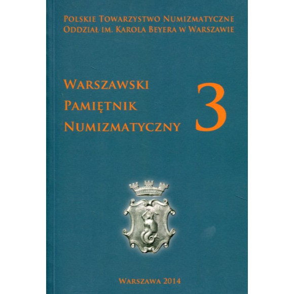 Warszawski pamiętnik numizmatyczny cz.3