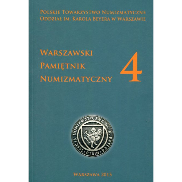 Warszawski pamiętnik numizmatyczny cz.4