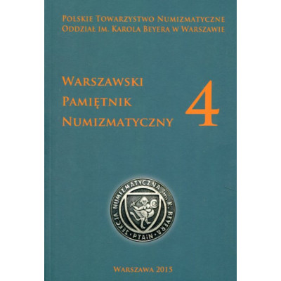Warszawski pamiętnik numizmatyczny cz.4