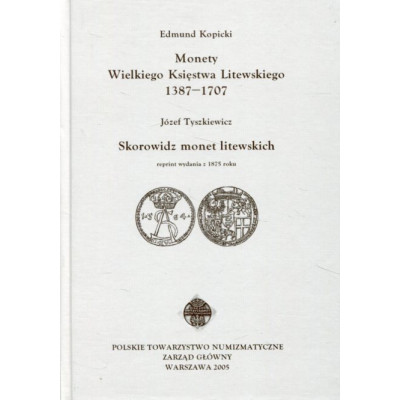 Monety Wielkiego Księstwa Litewskiego 1387-1707 Skorowidz monet litewskich