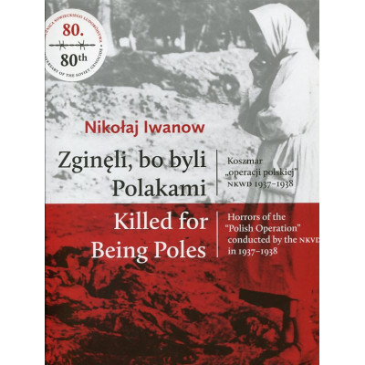 Zginęli, bo byli Polakami Killed for Being Poles
