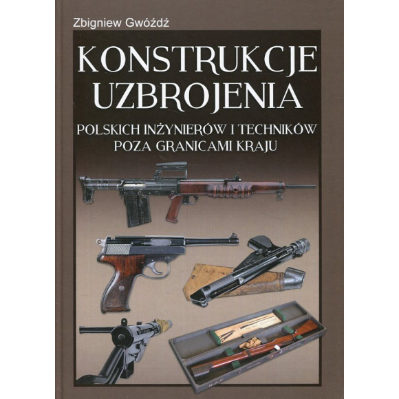 Konstrukcje uzbrojenia polskich inżynierów i techników poza granicami kraju
