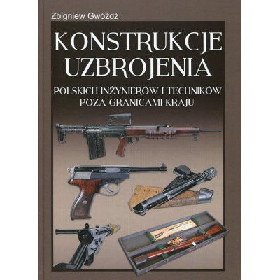 Konstrukcje uzbrojenia polskich inżynierów i techników poza granicami kraju