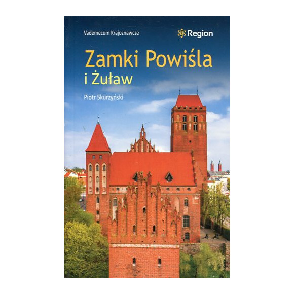 Zamki Powiśla i Żuław
