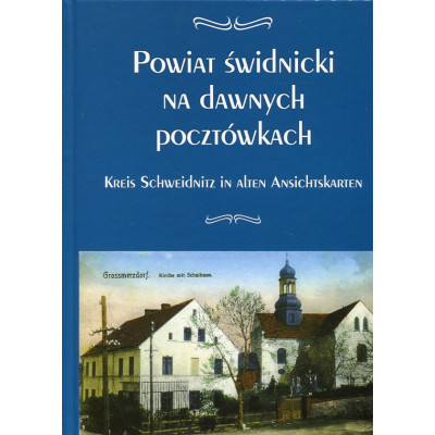 Powiat świdnicki na dawnych pocztówkach