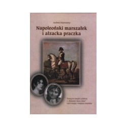 Napoleoński marszałek i alzacka praczka