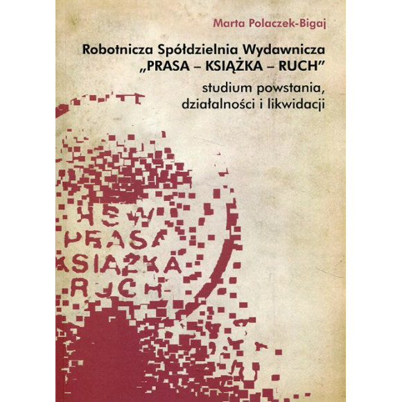 Robotnicza Spółdzielnia Wydawnicza PRASA - KSIĄŻKA - RUCH