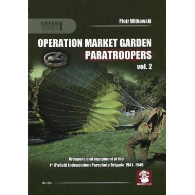 Operation Market Garden Paratroopers vol. 2