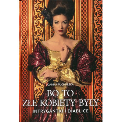 Bo to złe kobiety były