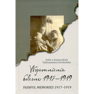 Wspomnienia bolesne 1917-1919