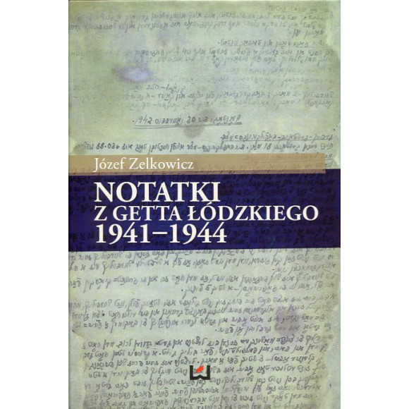 Notatki z getta łódzkiego 1941-1944