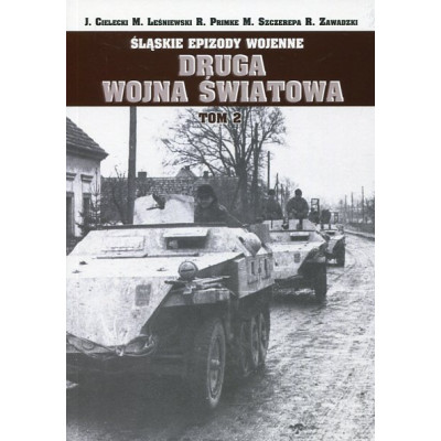 Śląskie epizody wojenne tom 2