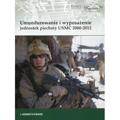 Umundurowanie i wyposażenie jednostek piechoty USMC 2000-2012