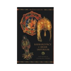 Barbarzyńcy u bram Imperium