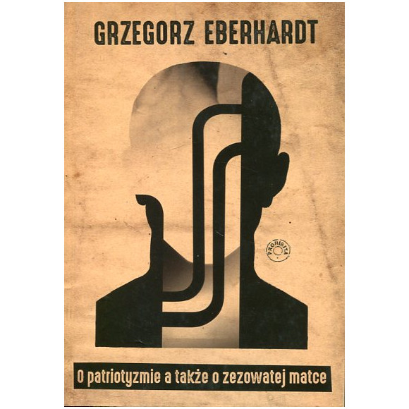 O patriotyzmie a także o zezowatej matce