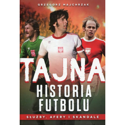 Tajna historia futbolu