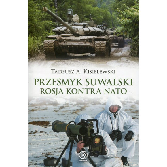 Przesmyk suwalski. Rosja kontra NATO