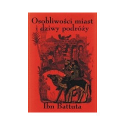 Osobliwości miast i dziwy podróży 1325-1354